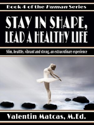 cover image of Stay in Shape, Lead a Healthy Life